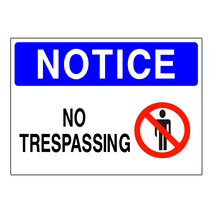 NS11 OSHA Notice No Trespassing