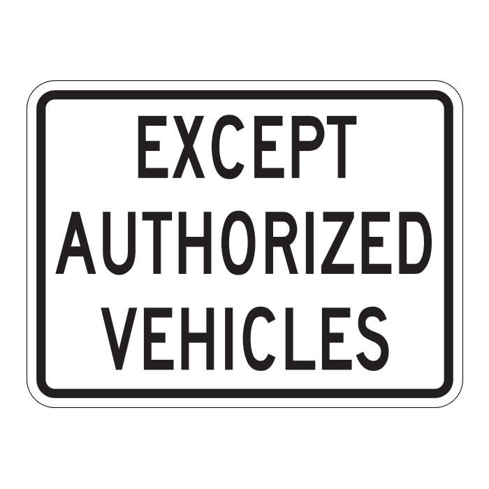 RB16T, Except Authorized Vehicles, 60x45cm