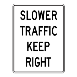 RB34, Slower Traffic Keep Right, 90x120cm