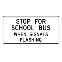 [6830] RB37, Stop For School Bus, 3/4" MDO, High Intensity Grade, 240x120cm