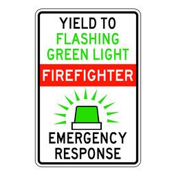 FF1 Yield to Flashing Green Light Firefighter, 60x90cm